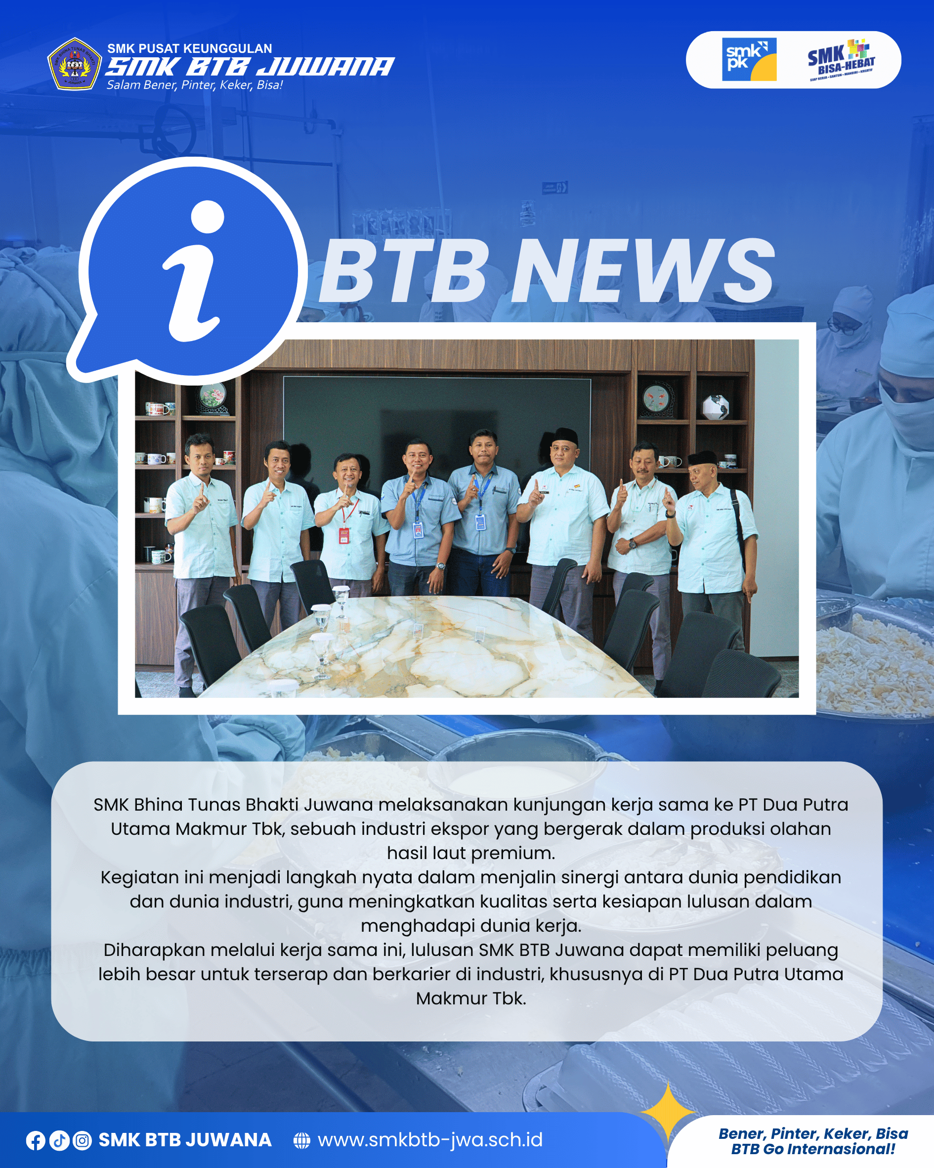 Kunjungan SMK BTB JUWANA ke PT Dua Putra Utama Makmur Tbk