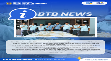 Kunjungan SMK BTB JUWANA ke PT Dua Putra Utama Makmur Tbk